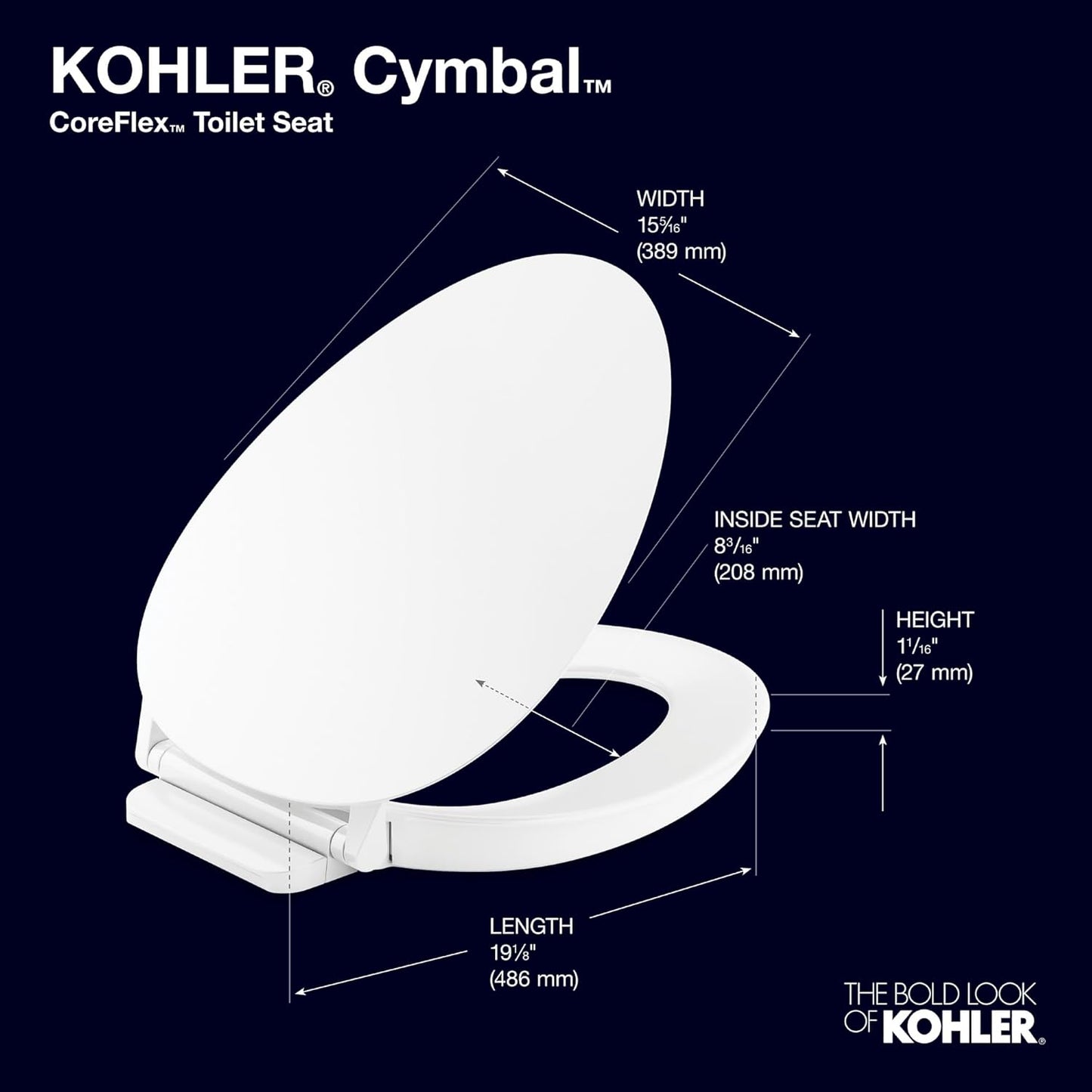 KOHLER 57777-WCF-0 Cymbal ReadyLatch Quiet-Close Soft Close Toilet Seat Elongated, Flexible CoreFlex Material, Wider Toilet Seat Surface, Home Essentials, White