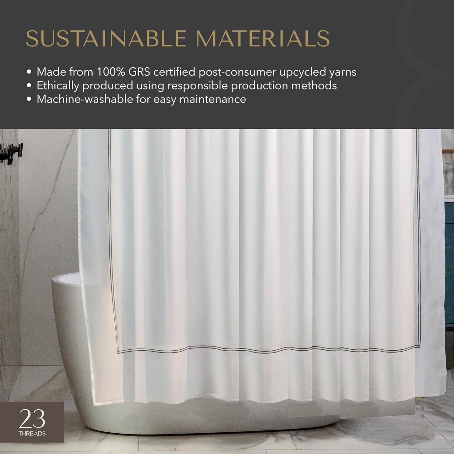 23 THREADS Fabric Shower Curtain for Bathroom, Water Resistant, Made from Sustainable Yarns, White, Luxury Embroidered