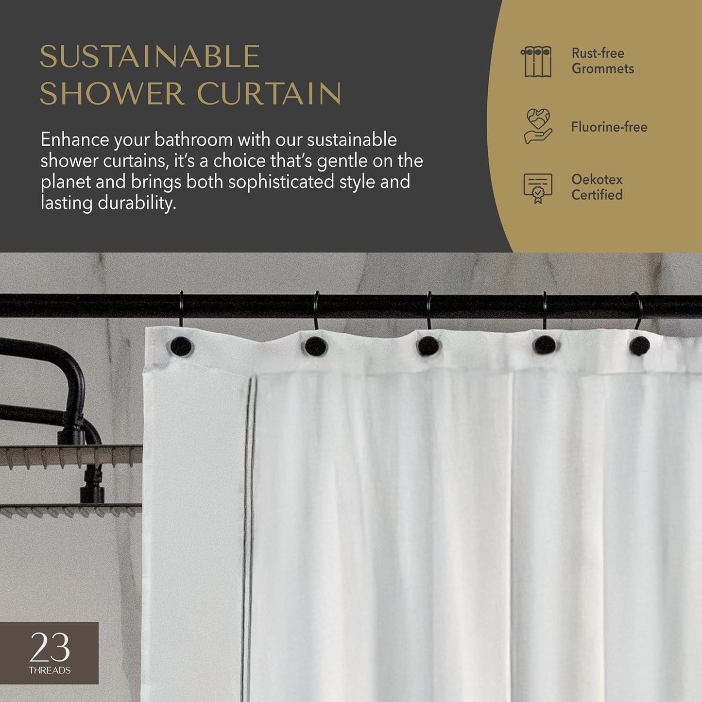 23 THREADS Fabric Shower Curtain for Bathroom, Water Resistant, Made from Sustainable Yarns, White, Luxury Embroidered