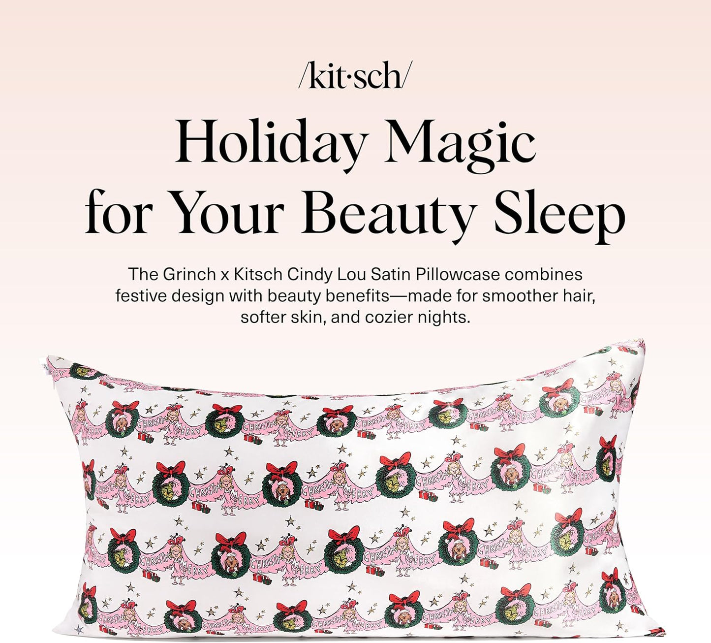 The Grinch x Kitsch Satin Pillowcase with Zipper for Hair & Skin - Softer Than Silk Pillow Cases, Smooth Cooling Pillow Cover, Wrinkle-Free, Machine Washable, King Size (19x36)- Cindy Lou