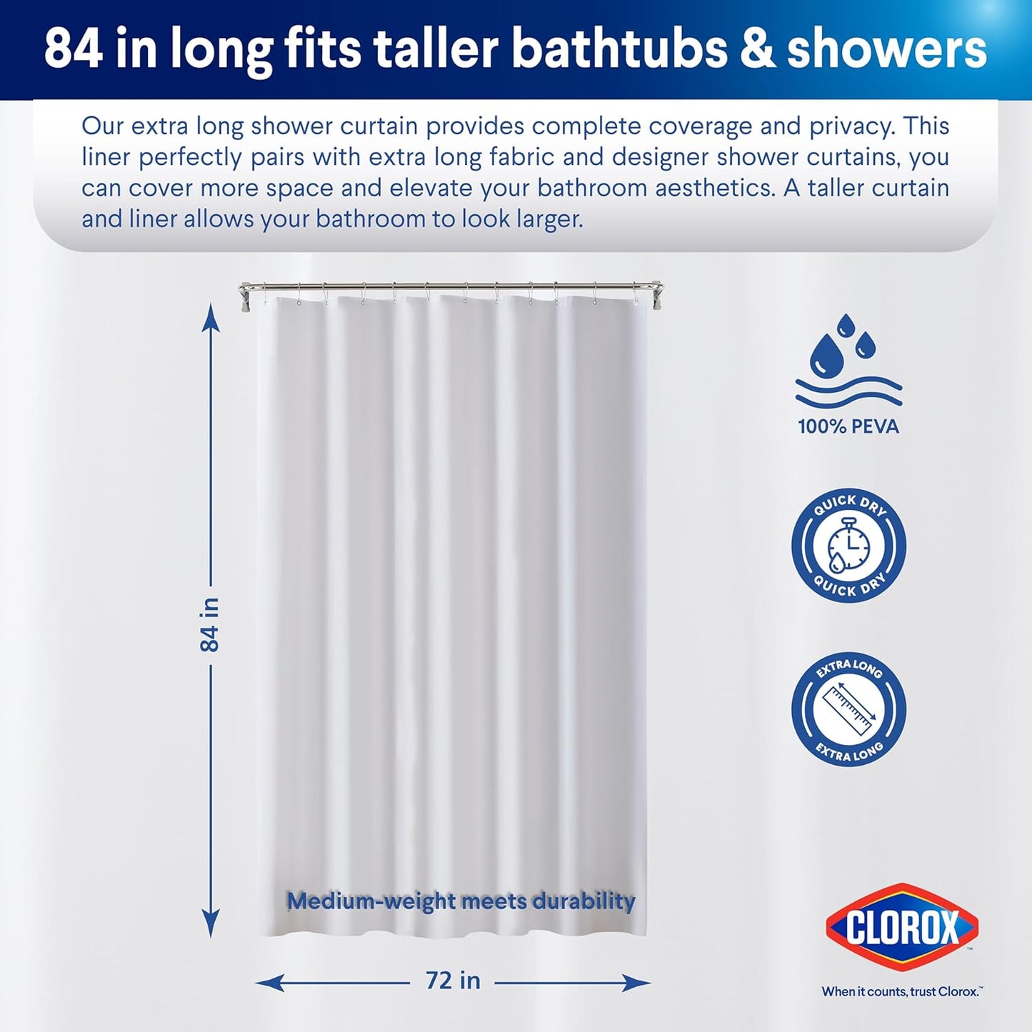 CLOROX Shower Curtain Liner, Premium Medium-Weight Durable Waterproof 6g PEVA for Bathroom with Weighted Magnets, Extra Long 72" x 84", Frosty 1 Pack